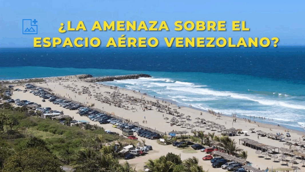La verdad sobre el espacio aéreo venezolano