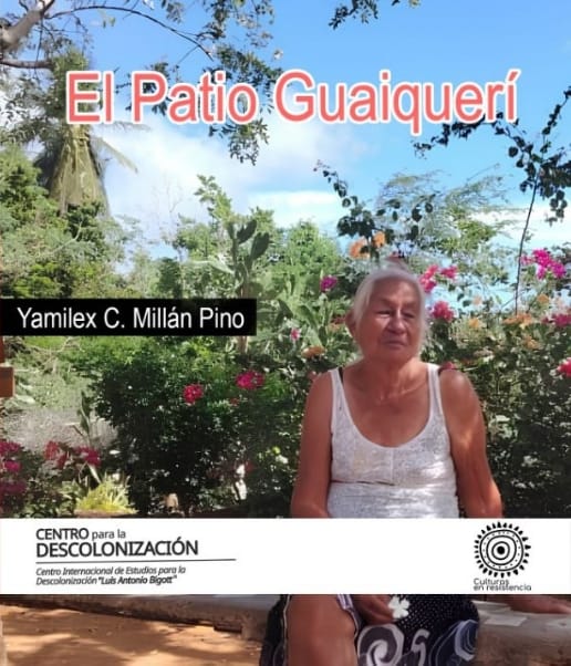 Centro de Descolonización bautiza el libro El patio guaiquerí